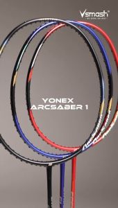 Yonex Arcsaber 1 Ability/Clear/Feel [Unstrung/Stringing Service Package]