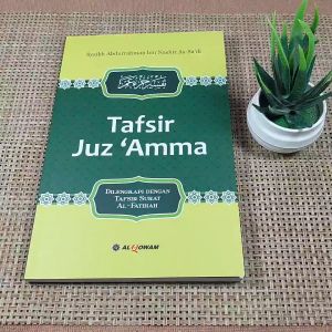Tafsir Juz Amma - Syaikh Abdurrahman bin Nashir As-Sadi - Al-Qowam - Soft Cover