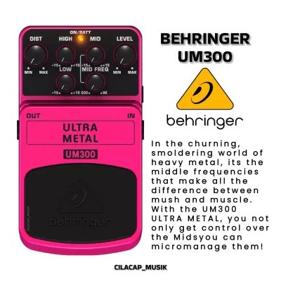 EFEK GITAR BEHRINGER UM300 ULTRA METAL DISTORTION PEDAL EFEK BEHRINGER UM 300
