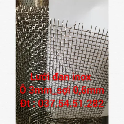 Lưới inox đan 304 : ô lưới 3mm -sợi 06mm