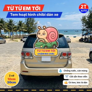Tem Decal Ốc Sên Lái Ô Tô Chibi Từ Từ Em Tới Sticker Hoạt Hình Chậm Mà Chắc Dán Ô Tô Xe Máy Chống Nước