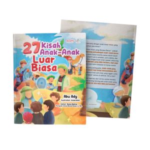 Buku 27 Kisah Anak Luar Biasa Tasmim Kids Buku untuk Saling Menghargai Sesama