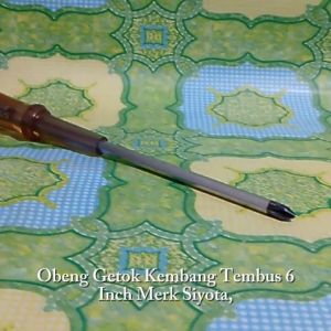 Obeng Getok | Obeng Ketok Kembang Tembus 6 Inch Merk Siyota