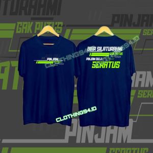 t-shirt pinjam seratus/kaos biar silaturahmi gak putus pinjam dulu seratus/kaos wanita/kaos pria/kaos cotton combed 30s premium