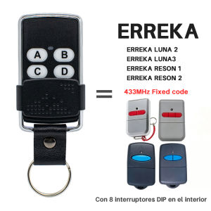 ERREKA Garage Control For Clone ERREKA LUNA2 LUNA3 RESON1 RESON2 433.92MHz Fixed Code Garage Command Gate Transmitter Control