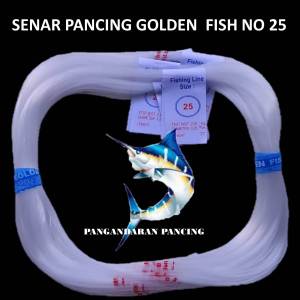 Senar Golden Fish No. 25 Senar Pancing Senar Jaring Senar Strong and Smooth Tali Senar Pancing