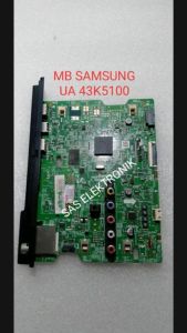MB MOTHERBOARD MAINBOARD MESIN TV LED SAMSUNG UA43K5100 UA-43K5100