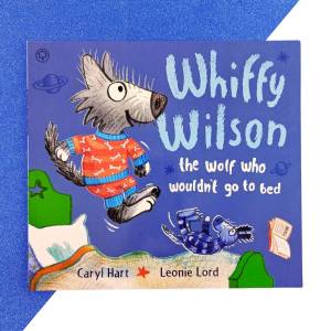 Hachette Whiffy Wilson The Wolf who wouldnt go to bed