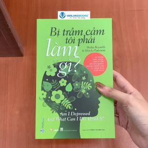 Sách - Bị Trầm Cảm Tôi Phải Làm Gì-Vanlangbooks