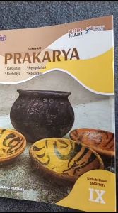 Ori Buku Prakarya Kelas 9 SMP Kurikulum Merdeka CV. Gilang Pratama