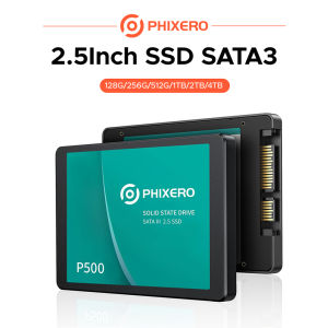 PHIXERO SSD SATAIII 128G/256G/512G/1TB/2TB/4TB AHCI with Fast Speed Inside Drive for Desktop SSD for Laptop