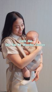 Địu Cho Bé Wonder Carrier Cao Cấp Trợ Lực 4 Tư Thế Vải Bền Thoáng Khí Siêu Nhẹ Có Đỡ Cổ