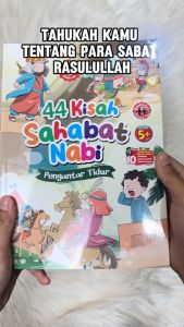 Buku Cerita Islam untuk Anak: Kisah Sahabat Nabi & Buku Anak Best Seller PQS Sumber Ilmu