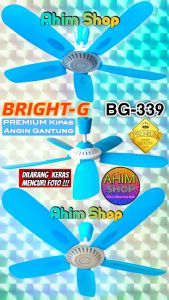 BRIGHT-G PREMIUM SNI BG-339: Kipas Angin Gantung 5 Baling-Baling Adem