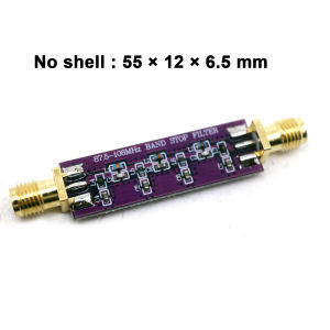 87.5-108M Bandstop Filter FM Band Stop Filter Passive Notch FOR RF Ham Radio Amplifier Anti-FM Interference SDR Blog Shortwave