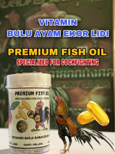 MINYAK IKAN PREMIUM FISH OIL AYAM EKOR LIDI