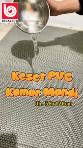 (Becklers) Keset PVC 50x120CM Anti Slip Kamar Mandi / Dapur 6MM HIGH QUALITY