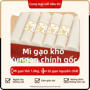 Mì gạo khô làm thủ công Yunnan chính hiệu không phụ gia