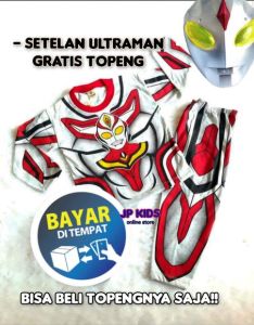 GRATIS TOPENGGRATIS STIKER NAMAGRATIS ONGKIRSETELAN ULTRAMANTOPENG ULTRAMANKOSTUM ULTRAMANPIYAMA ULTRAMANBAJU TIDUR ULTRAMAN 1TH-9TH