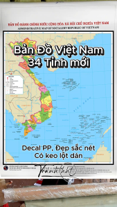 Mẫu 3 Hot! Tranh Decal Bản Đồ Hành Chính Việt Nam 34 tỉnh thành (sẵn keo lột dán)