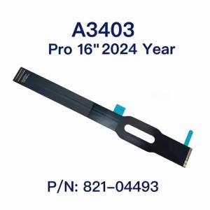 New Touchpad Cable For Macbook Pro 16" A3403 821-04493-A/02 Trackpad Flex Cable 2024 Year