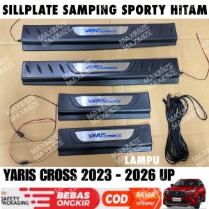 Sillplate Samping Yaris Cross 2023 2024 2025 Sporty Hitam Lampu / Non Led