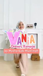Oneset Anak Muslimah Nyaman: Desain Muslimah untuk Anak 2-8 Tahun