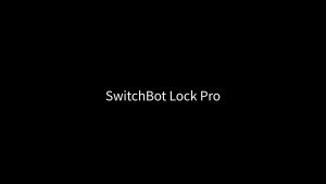 SwitchBot Lock Pro (EU Version) - A more pro kind of retrofit smart lock