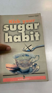 Kick Your Sugar Habit by Sanjeev Gupta |health & dieting book | old unused book