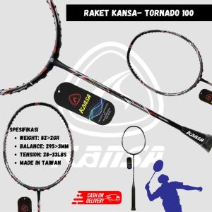 RAKET BADMINTON/BULANGTANGKIS KANSA TORNADO 100 200 300 Made in Taiwan
