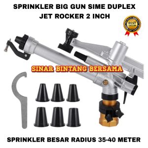 SPRINKLER BIG GUN SIME DUPLEX 2 INCH | RADIUS TEMBAKAN 35 - 40 METER