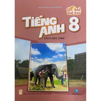 Sách: Tiếng Anh 8 Sách Học Sinh - Global Success (Phiên Bản Sách SGK Kết Nối Mới Nhất)