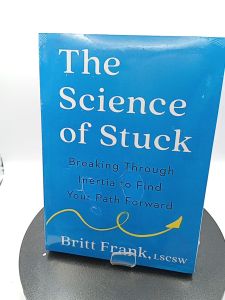 The Science of Stuck: Breaking Through Inertia to Find Your Path Forward [OEM Paperback]