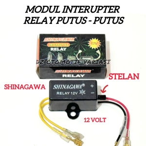 RELAY KLAKSON SHINAGAWA MODUL INTERRUPTER BUNYI PUTUS PUTUS 12 VOLT MOTOR MOBIL BISA SETEL STEL