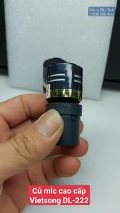 [HCM]Đầu côn micro karaoke VIỆT SONG DL-222 600Ω  củ mic  đầu mic (Gía bán 1 cái)
