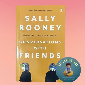 Conversations With Friends by Sally Rooney