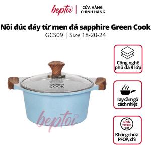 Nồi chống dính bếp từ Green Cook  nồi đúc men đá xanh Sapphire GCS09 công nghệ Hàn Quốc