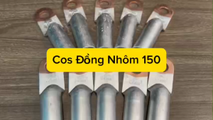 Đầu Cos Đồng Nhôm 150 Chống Oxi Hóa Dẫn Điện Hiệu Quả