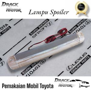 Lampu Spoiler Bagasi Belakang Avanza VVT-I Innova 2005-2016 Original // Lampu Spoiler Avanza Xenia Sigra Calya Agya Ayla Mobilio Wagon R Yaris