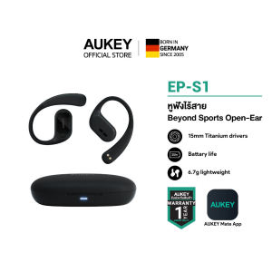 AUKEY EP-S1 หูฟังไร้สาย True Wireless Earbuds Open-Ear กันน้ำมาตรฐาน IPX4 เทคโนโลยี Bluetooth 5.4