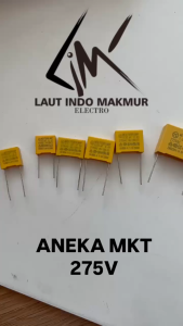 10 BUAH ANEKA MKT 275V MKT 103 MKT 104 MKT 105 MKT 224 MKT 334 MKT 473 275 VOLT MKT104 MKT105 MKT224 MKT334 MKT473 275V ups
