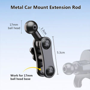 Aluminum 17mm Ball Mount Extension Adapter Rotation Extension Rod for Car Air Vent Dashboard Phone Holder  Accessories