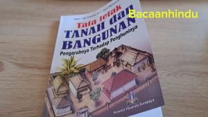 Buku Tata Letak Tanah Dan Bangunan Pengaruhnya Terhadap Penghuninya Agama Hindu Ida Pandita Mpu Jaya Wijayananda