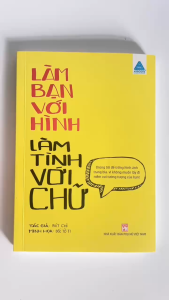 Sách - Làm Bạn Với Hình Làm Tình Với Chữ – Nghệ Thuật Kể Chuyện Bằng Hình Ảnh - ABBOOKS