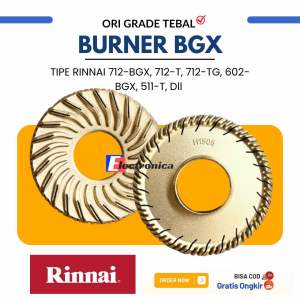 Burner Kompor Rinnai BGX Tornado Grade 0ri Tebal