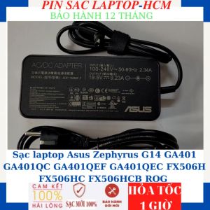 Sạc laptop Asus Zephyrus G14 GA401 GA401QC GA401QEF GA401QEC FX506H FX506HC FX506HCB ROG Sạc Asus 19.5V-9.23A-180W chân kim to