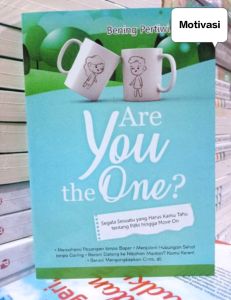 Buku Motivasi Original  Are You The One? : Segala Sesuatu Yang Harus Kamu Tahu Tentang Pdkt Hingga Move On Penulis : Bening Pertiwi