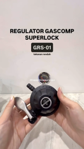 Regulator Gascomp Superlock GRS-01 Regulator Gas LPG Tekanan Rendah GRS 01