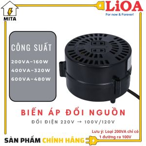 Biến Áp Đổi Nguồn Hạ Áp LiOA - Đổi Nguồn LiOA 200/400/600VA ( Điện Vào 220V- Điện Ra 100/110/120V)