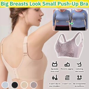 Big Breasts Look Small: A Guide to Plus Size Push-Up Bras & No Steel Ring Underwear